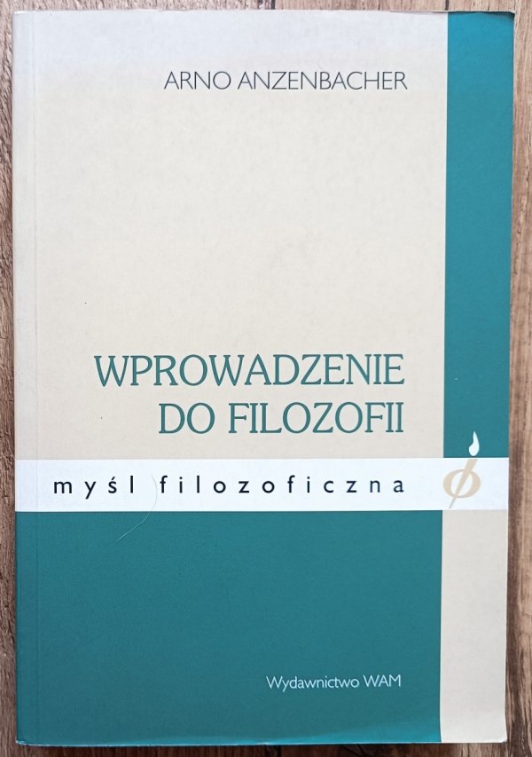Arno Anzenbacher Wprowadzenie do filozofii