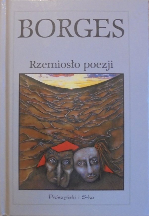 Jorge Luis Borges • Rzemiosło poezji