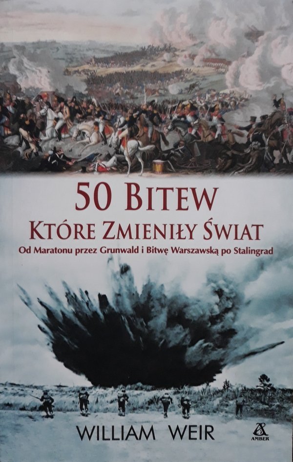 William Weir • 50 bitew, które zmieniły świat 