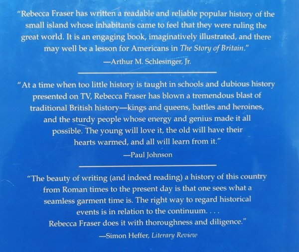 Rebecca Fraser The Story of Britain: From the Romans to the Present: A Narrative History