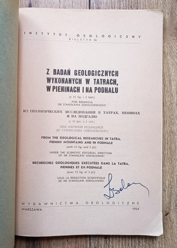 Z badań geologicznych wykonanych w Tatrach, w Pieninach i na Podhalu