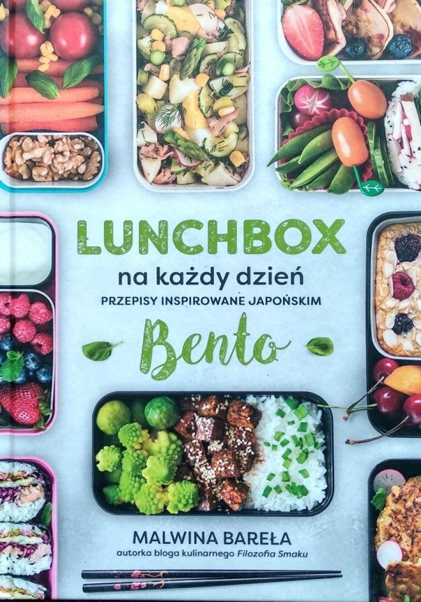Malwina Bareła • Lunchbox na każdy dzień. Przepisy inspirowane japońskim bento