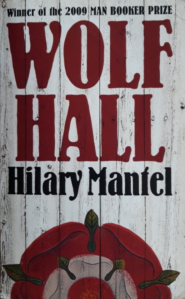Hilary Mantel • Wolf Hall 