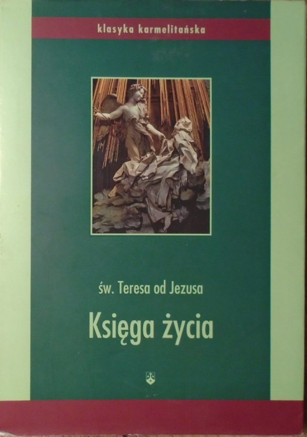 Święta Teresa od Jezusa • Księga życia