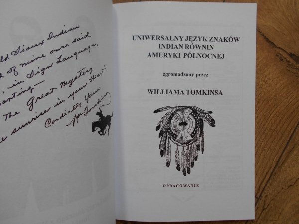 William Tomkins • Uniwersalny język znaków Indian równin Ameryki Północnej. Indianie Ameryki Północnej