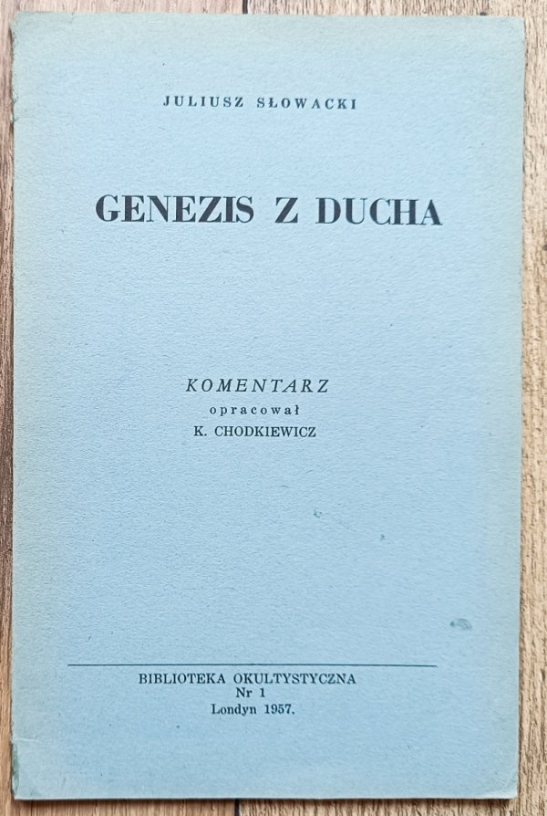 Juliusz Słowacki Genezis z ducha