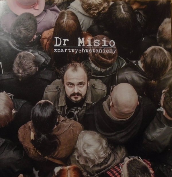 602557495674 Dr Misio • Zmartwychwstaniemy • CD