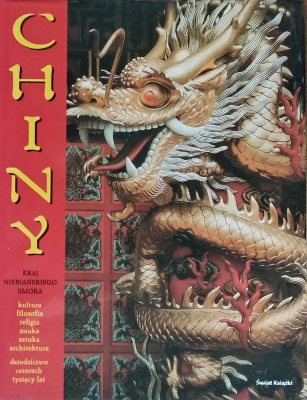 Edward Shaughnessy • Chiny. Kraj niebiańskiego smoka