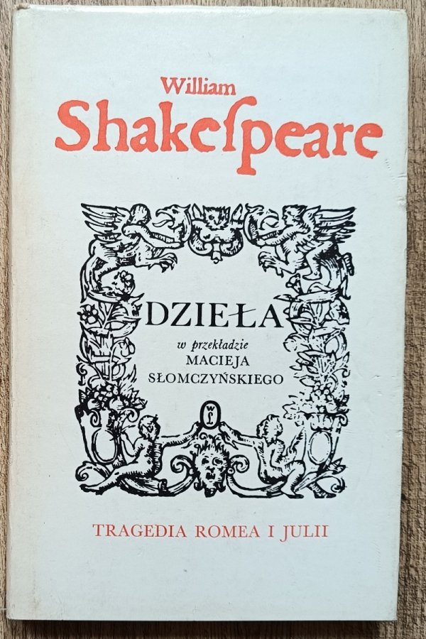 Willim Shakespeare Tragedia Romea i Julii