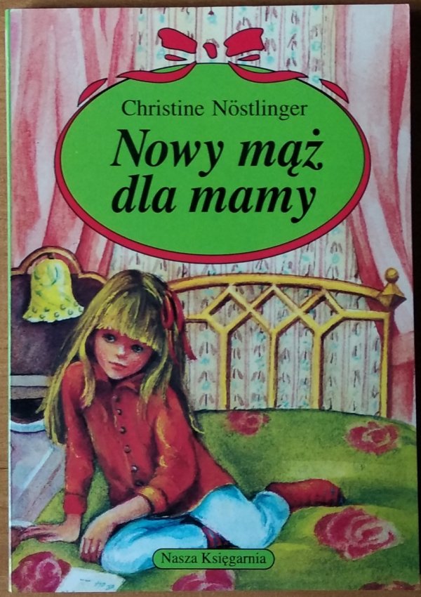 Christine Nostlinger • Nowy mąż dla mamy
