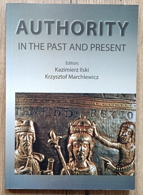Authority in the Past and Present: Sources and Social Functions