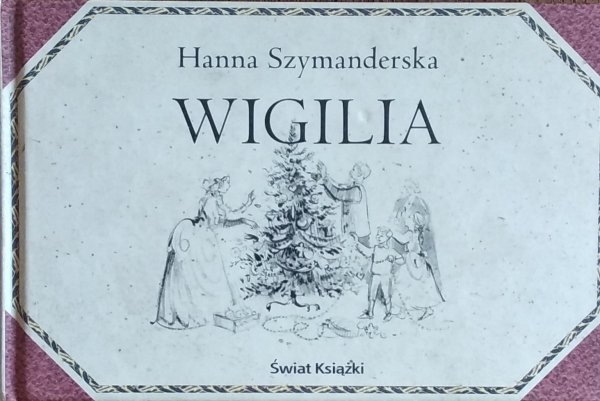 Hanna Szymanderska • Wigilia