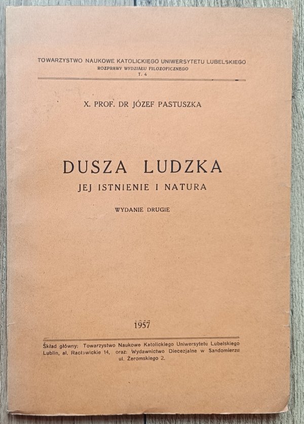 Józef Pastuszka Dusza ludzka, jej istnienie i natura / dedykacja autorska