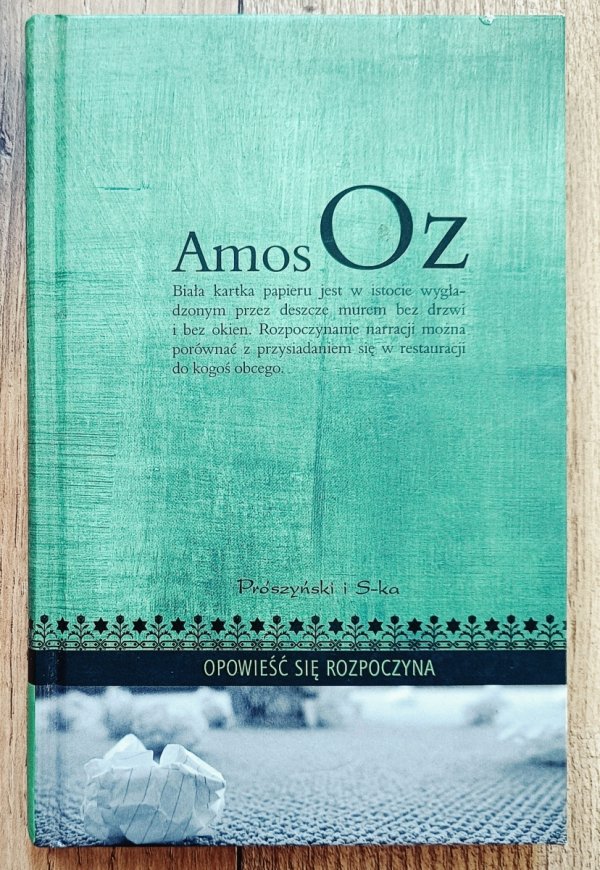 Amos Oz Opowieść się rozpoczyna. Szkice o literaturze
