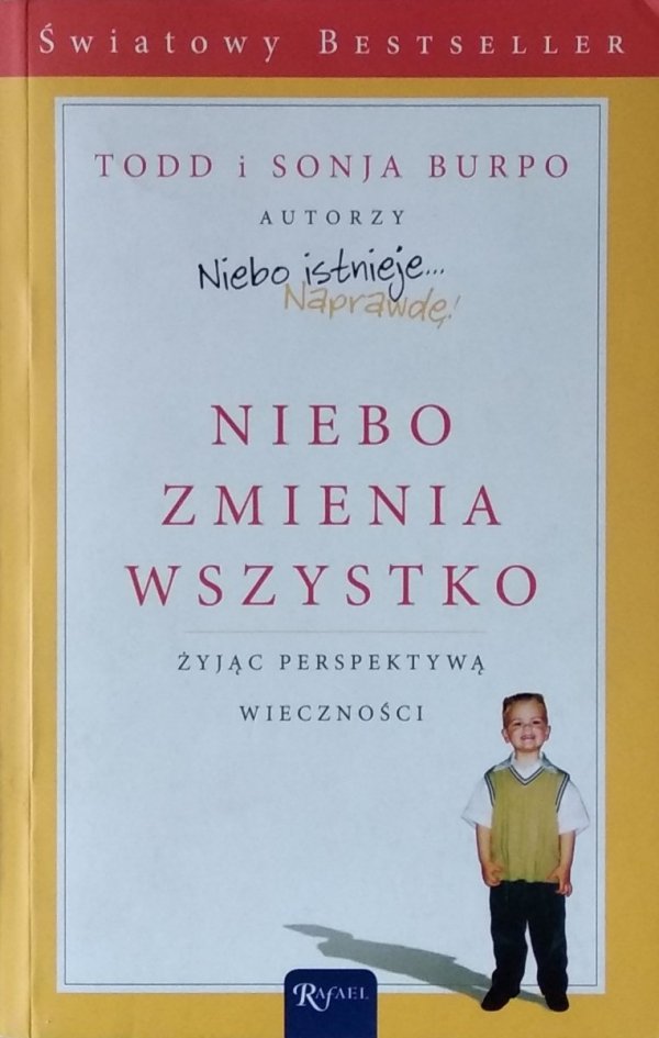 Todd Burpo, Lynn Vincent • Niebo zmienia wszystko