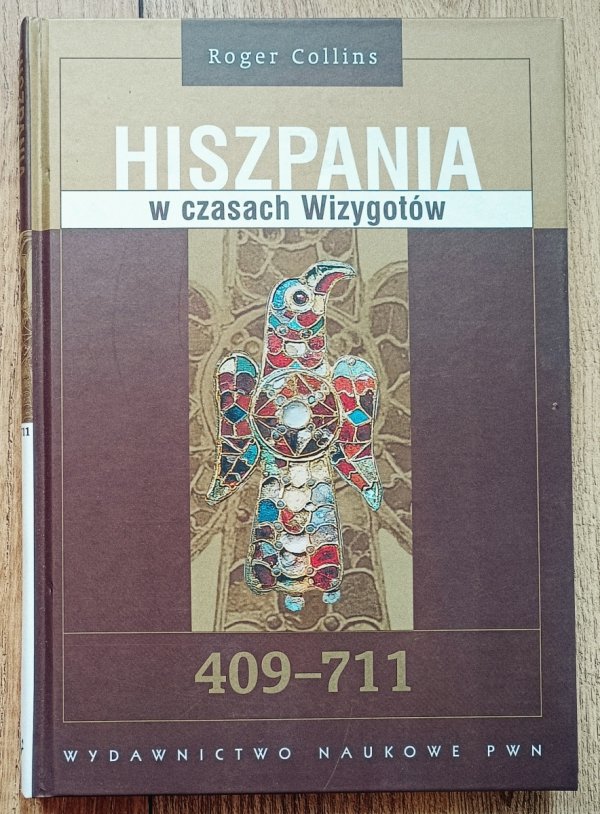 Roger Collins Hiszpania w czasach Wizygotów