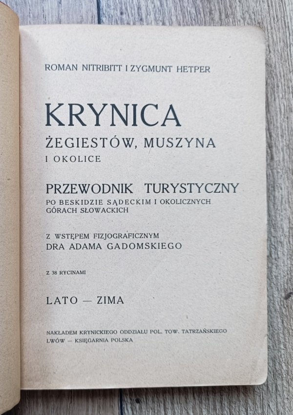 Krynica, Żegiestów, Muszyna i okolice. Przewodnik turystyczny po Beskidzie Śądeckim i okolicznych górach słowackich