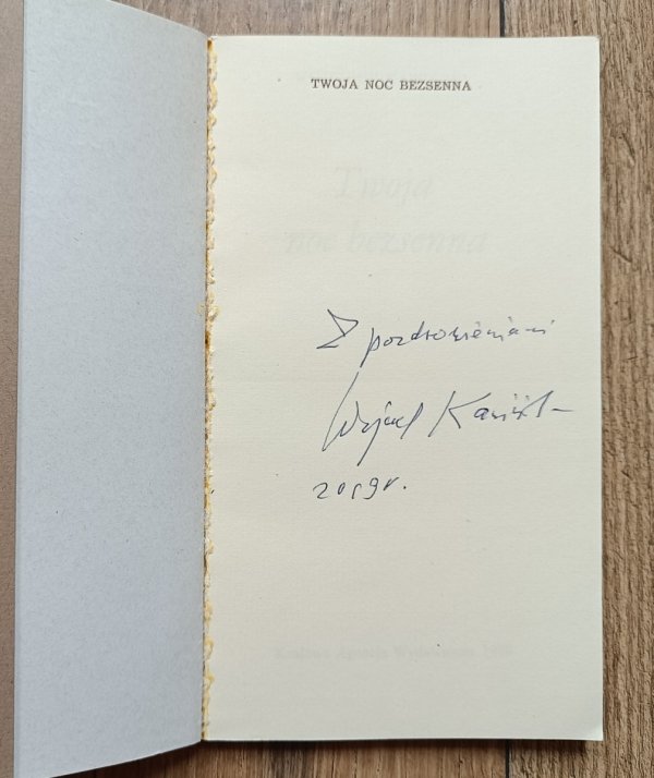 Wojciech Kawiński Twoja noc bezsenna / dedykacja autorska