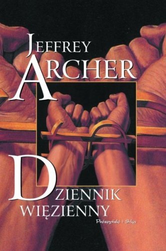 Jeffrey Archer • Dziennik więzienny 