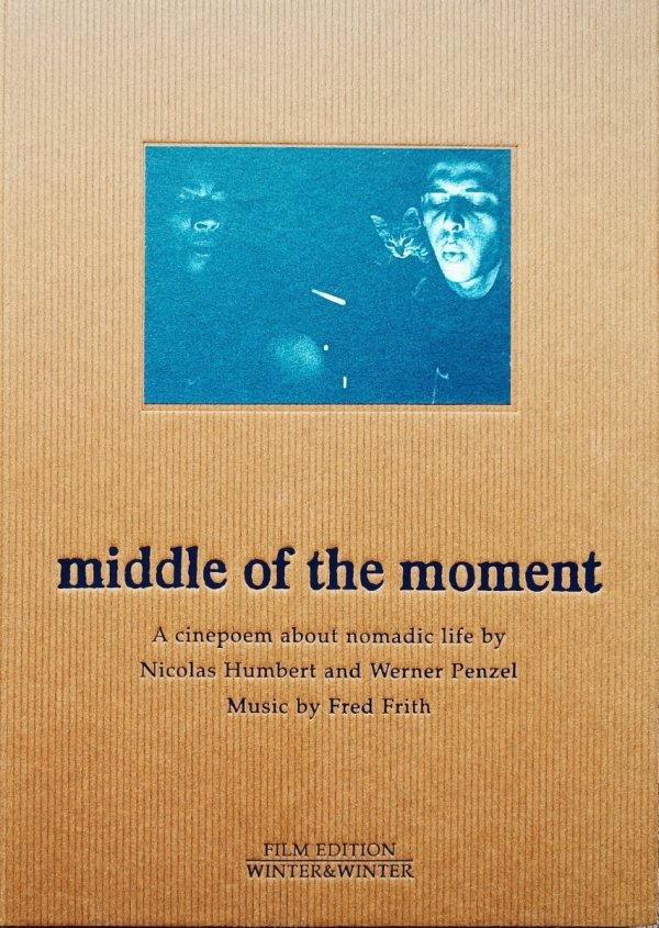 Fred Frith, Nicolas Humbert, Werner Penzel Middle Of The Moment DVD