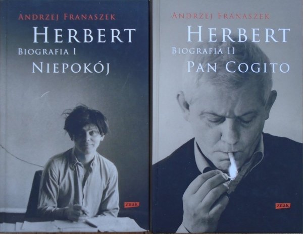 Andrzej Franaszek • Herbert. Biografia I i II. Niepokój. Pan Cogito