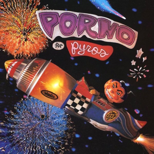 Porno for Pyros • Porno for Pyros • CD