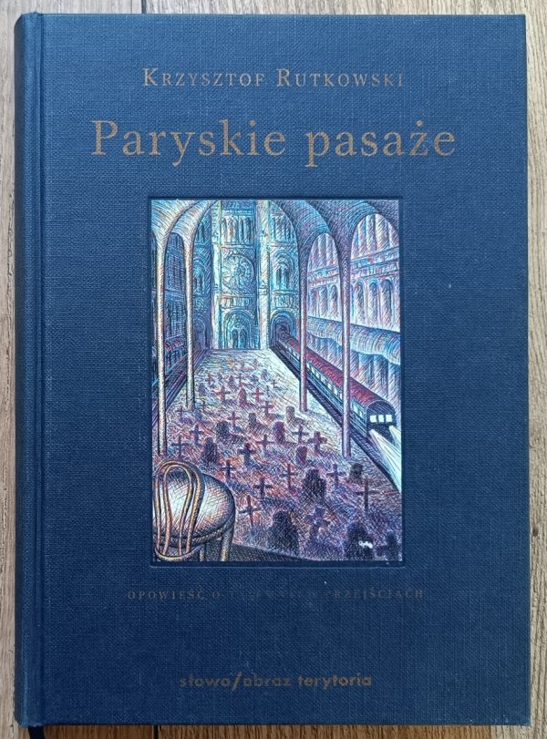Krzysztof Rutkowski Paryskie pasaże