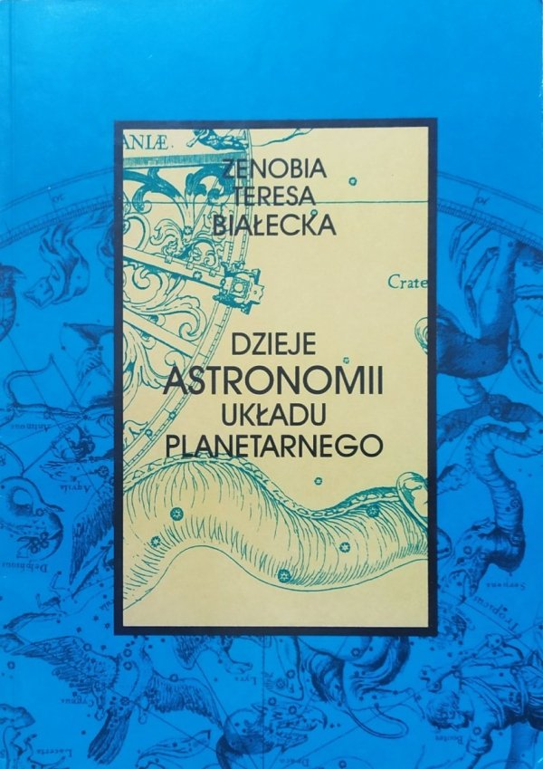 Zenobia Teresa Białecka Dzieje astronomii układu planetarnego