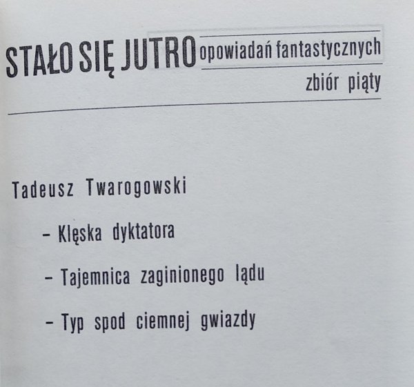 Tadeusz Twarogowski • Klęska dyktatora [Stało się jutro. Zbiór 5]