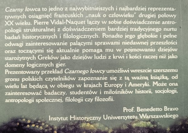 Pierre Vidal-Naquet Czarny łowca. Formy myśli i formy życia społecznego w świecie greckim