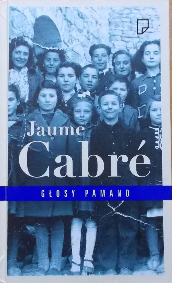 Jaume Cabre • Głosy Pamano