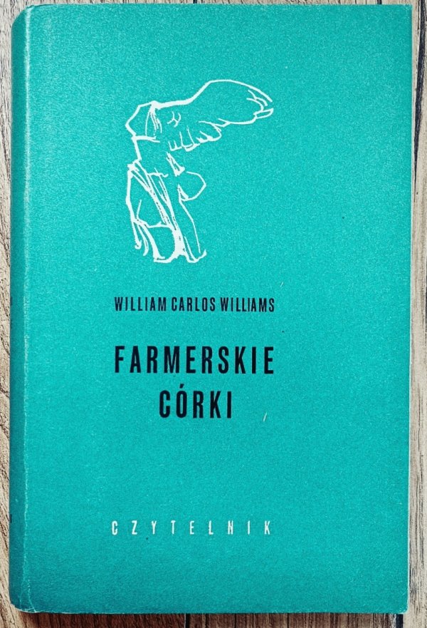 William Carlos Williams Farmerskie córki