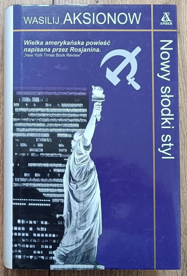 Wasilij Aksionow Nowy słodki styl