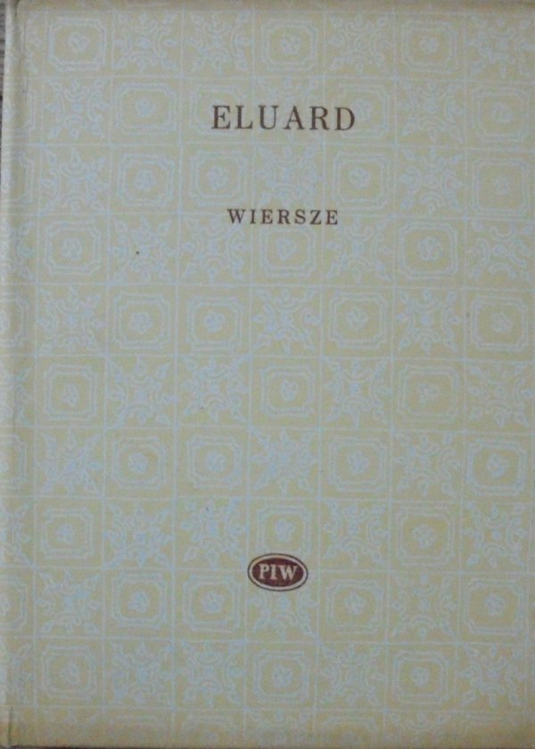 Paul Eluard • Wiersze [Biblioteka Poetów]