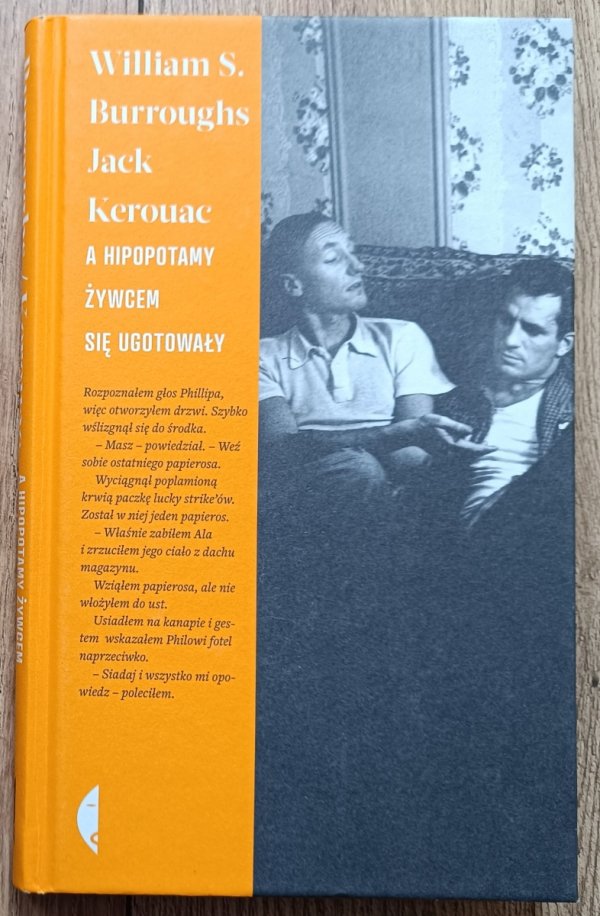 William S. Burroughs, Jack Kerouac A hipopotamy żywcem się ugotowały