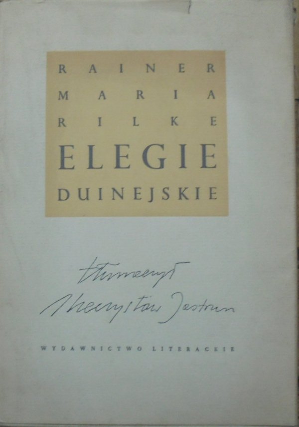 Rainer Maria Rilke • Elegie duinejskie [Mieczysław Jastrun] [Józef Wilkoń]