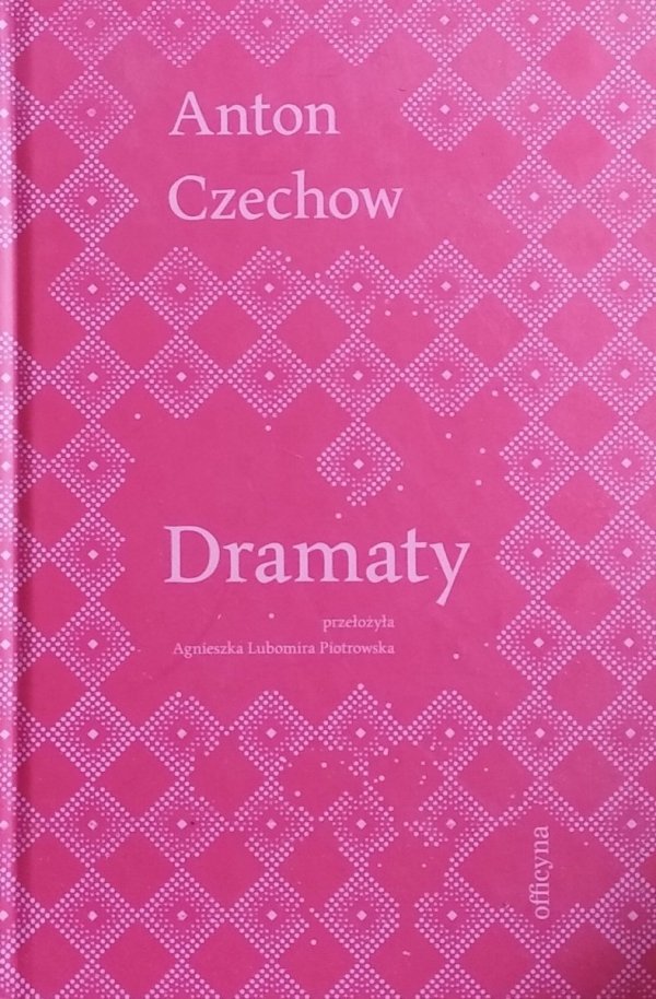 Anton Czechow • Dramaty