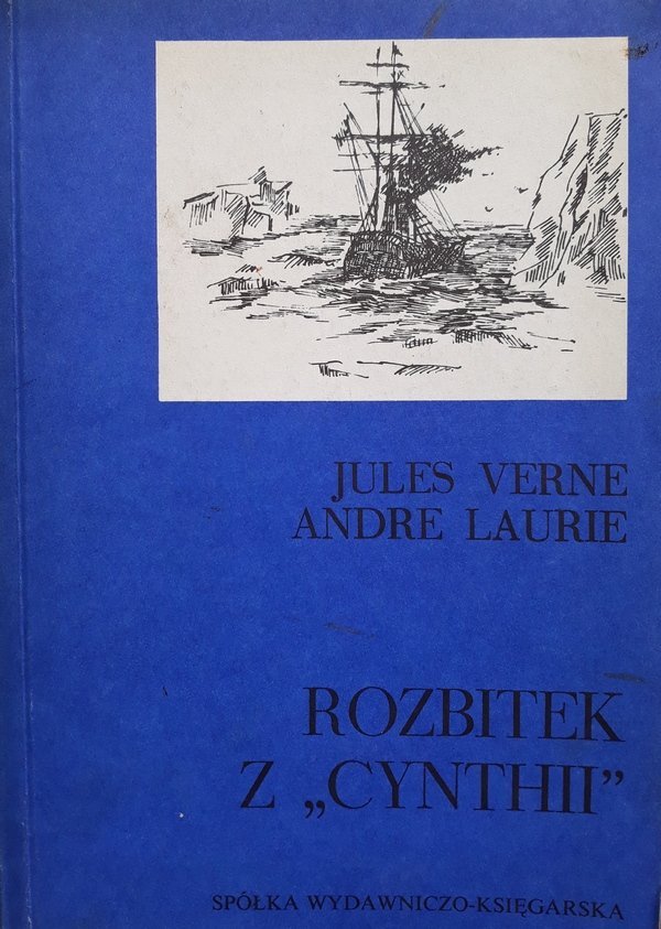 Juliusz Verne, Andre Laurie • Rozbitek z Cynthii 