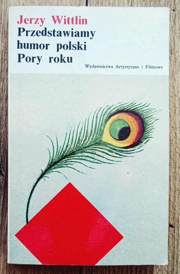 Jerzy Wittlin Przedstawiamy humor polski. Pory roku