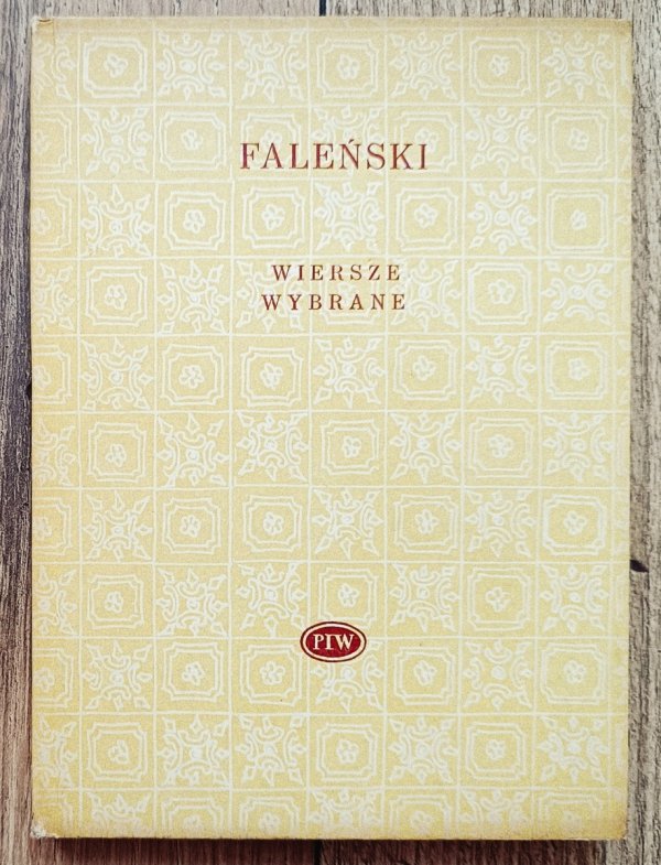 Felicjan Faleński Wiersze wybrane [Biblioteka Poetów]