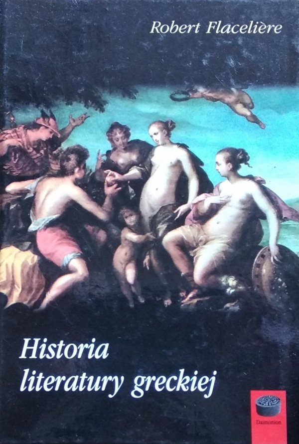  Robert Flaceliere Historia literatury greckiej