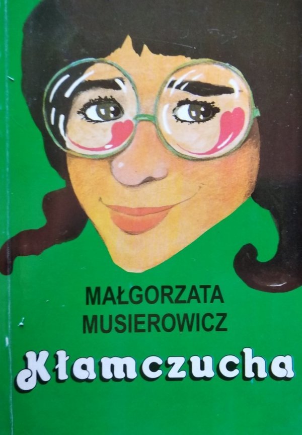 Małgorzata Musierowicz • Kłamczucha