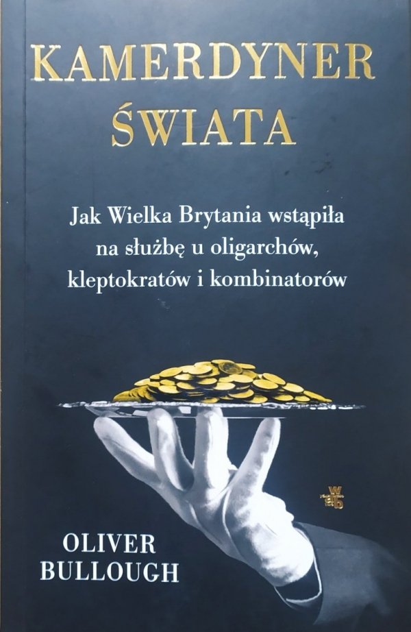 Oliver Bullough Kamerdyner świata