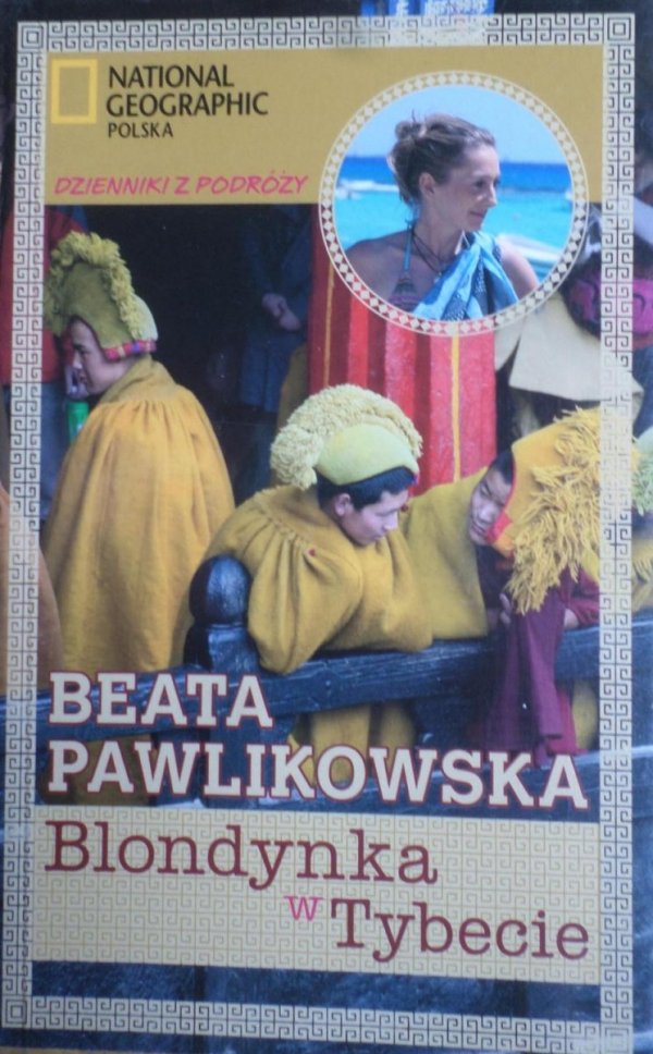 Beata Pawlikowska • Blondynka w Tybecie