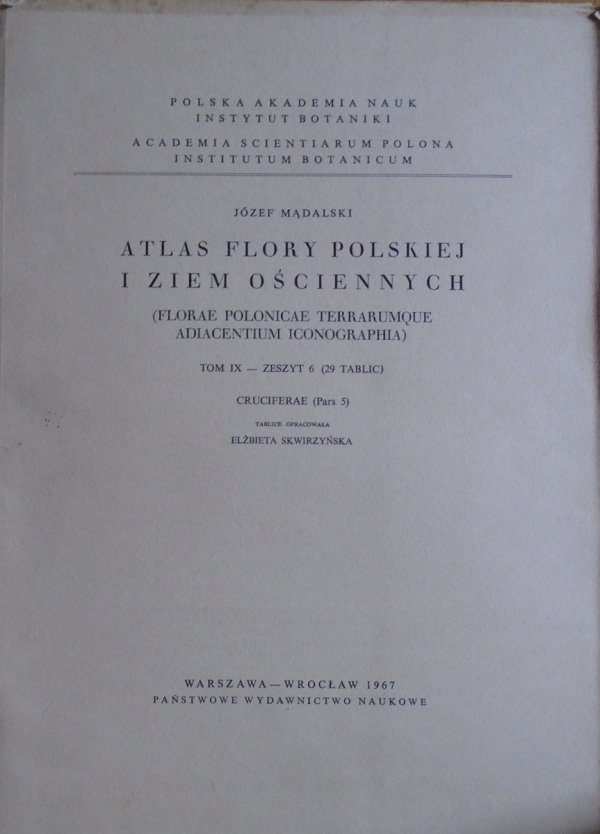 Józef Mądalski • Atlas flory polskiej i ziem ościennych tom IX - zeszyt 6 (29 tablic)