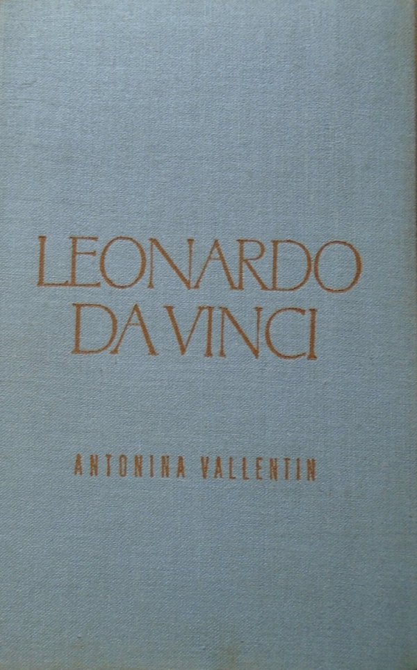 Antonina Vallentin • Leonardo da Vinci