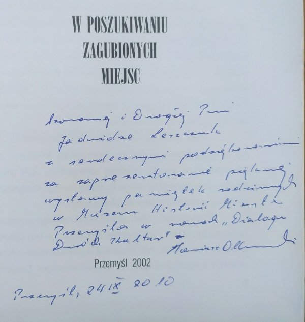 Mariusz Olbromski W poszukiwaniu zagubionych miejsc