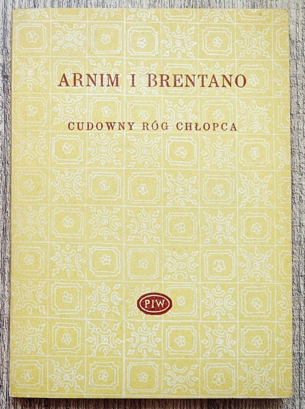 Arnim i Brentano Cudowny róg chłopca