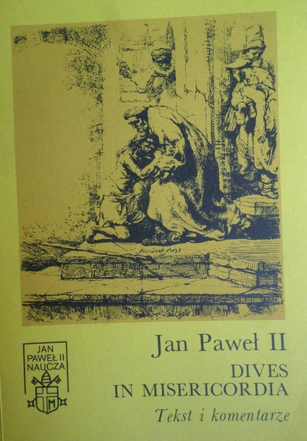 Jan Paweł II • Dives in Misericordia. Tekst i komentarze