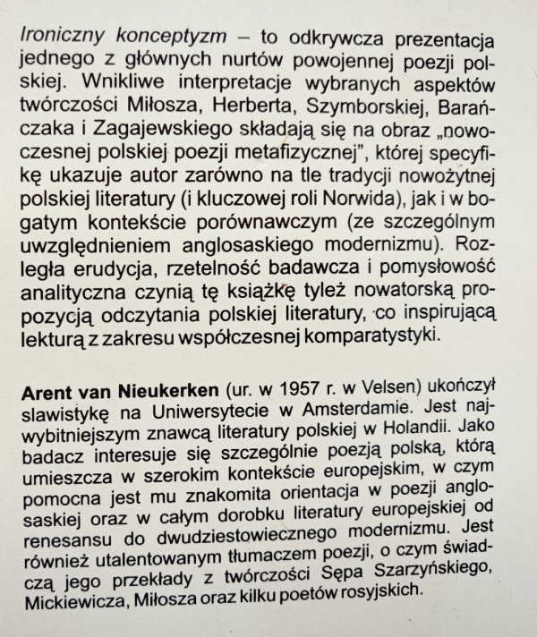 Arent van Nieukerken Ironiczny konceptyzm. Nowoczesna polska poezja metafizyczna w kontekście anglosaskiego modernizmu